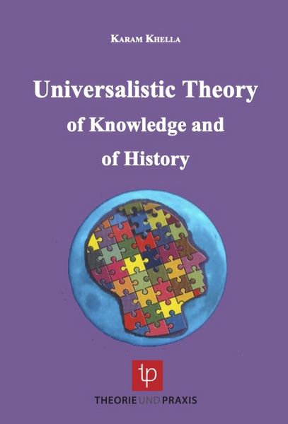 Produktbild: The Universalistic Theory of Knowledge and of History