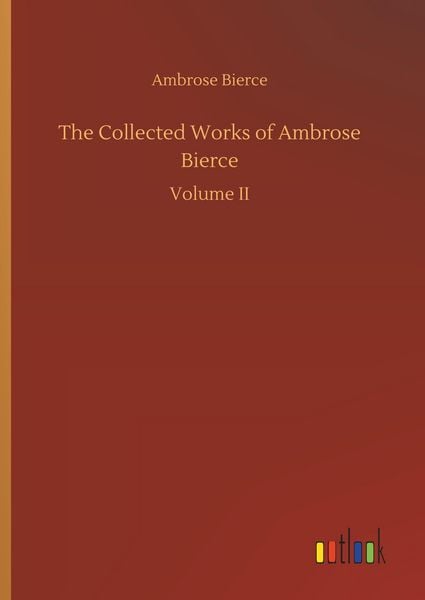 Produktbild: The Collected Works of Ambrose Bierce
