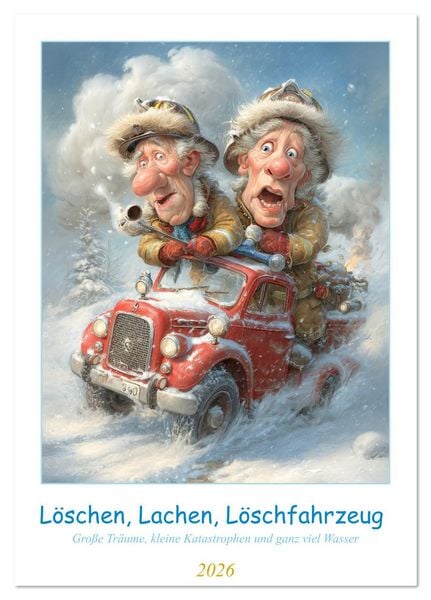 Produktbild: L&ouml;schen, Lachen, L&ouml;schfahrzeug (Tischkalender 2026 DIN A5 hoch), CALVENDO Monatskalender