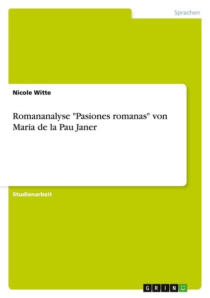 Produktbild: Romananalyse "Pasiones romanas" von Maria de la Pau Janer