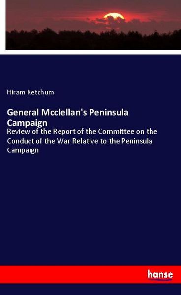 Produktbild: General Mcclellan's Peninsula Campaign