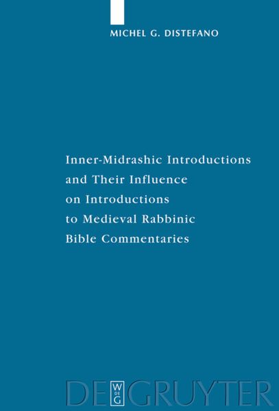 Produktbild: Inner-Midrashic Introductions and Their Influence on Introductions to Medieval Rabbinic Bible Commentaries