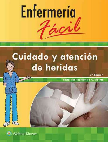 Produktbild: Enfermer&iacute;a f&aacute;cil. Cuidado y atenci&oacute;n de heridas