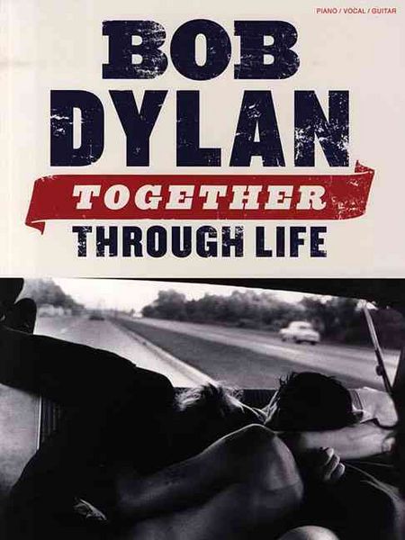 Produktbild: Bob Dylan: Together Through Life