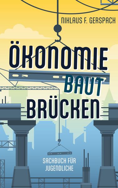 Produktbild: &Ouml;konomie baut Br&uuml;cken