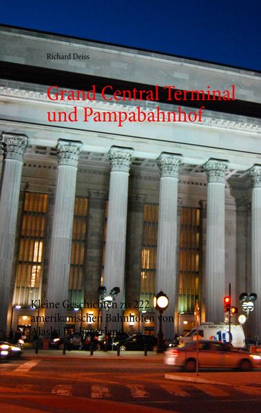 Produktbild: Grand Central Terminal und Pampabahnhof
