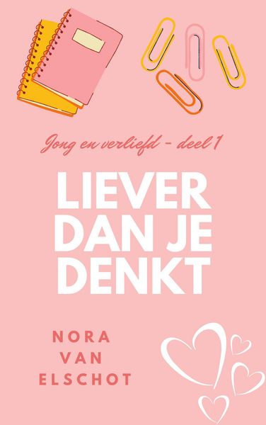Produktbild: Liever dan je denkt (Jong en verliefd, #1)