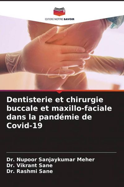 Produktbild: Dentisterie et chirurgie buccale et maxillo-faciale dans la pand&eacute;mie de Covid-19