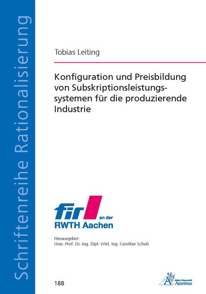 Produktbild: Konfiguration und Preisbildung von Subskriptionsleistungssystemen f&uuml;r die produzierende Industrie