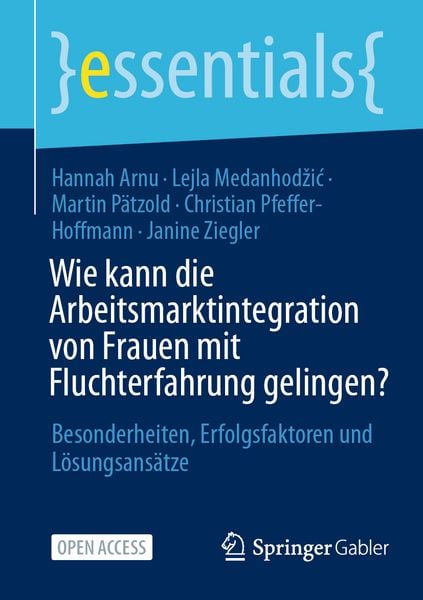 Produktbild: Wie kann die Arbeitsmarktintegration von Frauen mit Fluchterfahrung gelingen?