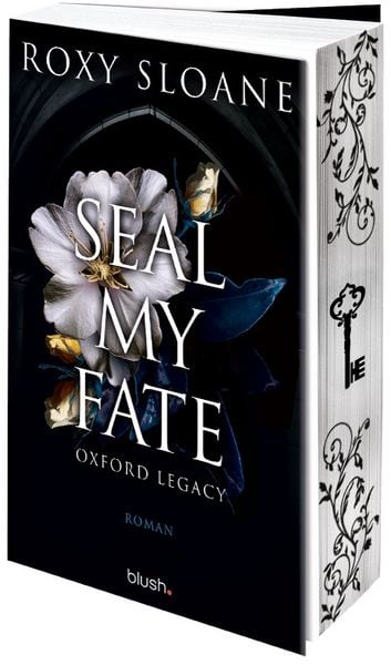 Seal My Fate - Oxford Legacy, Taschenbuch von Roxy Sloane, Blush Blanvalet, 978-3-7341-1487-8