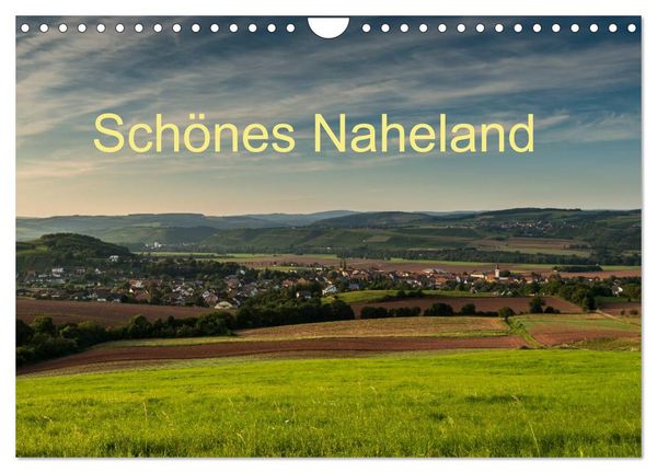 Produktbild: Sch&ouml;nes Naheland (Wandkalender 2026 DIN A4 quer), CALVENDO Monatskalender