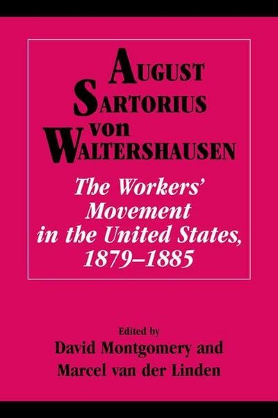Produktbild: The Workers' Movement in the United States, 1879-1885