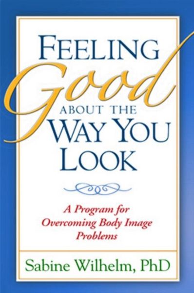 Produktbild: Feeling Good about the Way You Look