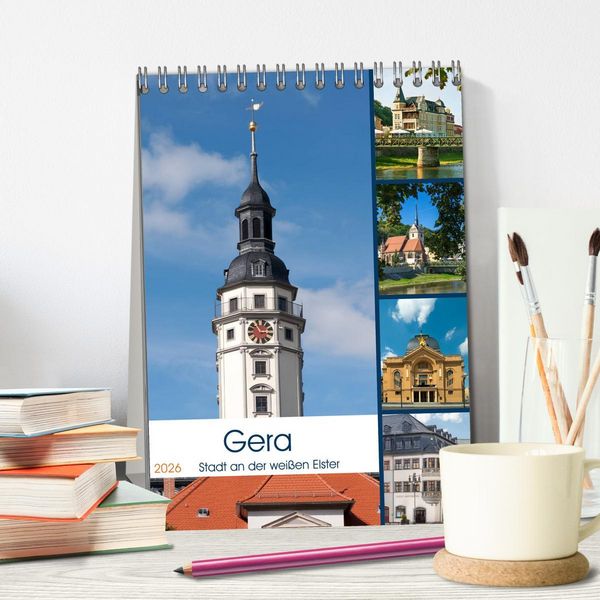 Produktbild: Gera - Stadt an der wei&szlig;en Elster (Tischkalender 2026 DIN A5 hoch), CALVENDO Monatskalender