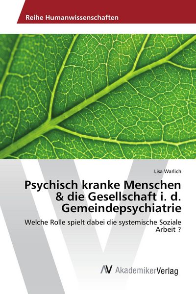 Produktbild: Psychisch kranke Menschen & die Gesellschaft i. d. Gemeindepsychiatrie