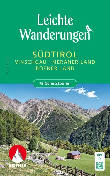 Produktbild: ROTHER Wanderbuch Leichte Wanderungen S&uuml;dtirol - Vinschgau, Meraner und Bozner Land