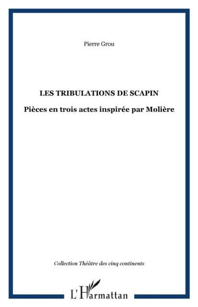 Produktbild: Les tribulations de scapin - pieces en t