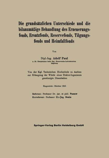 Die grundsätzlichen Unterschiede und die bilanzmäßige Behandlung des Erneuerungsfonds, Ersatzfonds, Reservefonds, Tilgungsfonds und Heimfallfonds,