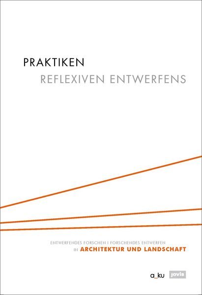 Produktbild: Praktiken reflexiven Entwerfens