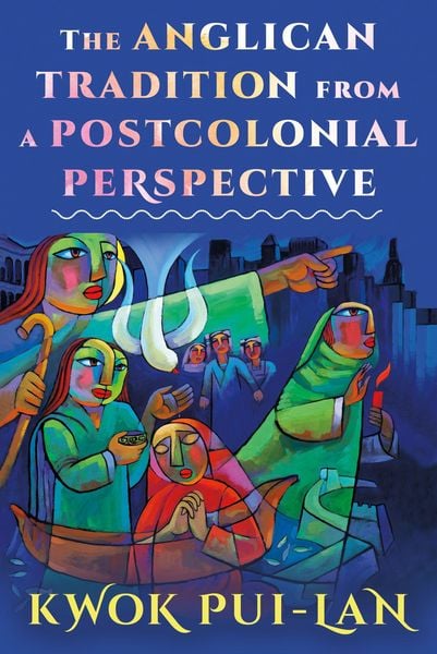 Produktbild: The Anglican Tradition from a Postcolonial Perspective