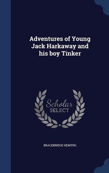 Produktbild: Adventures of Young Jack Harkaway and his boy Tinker