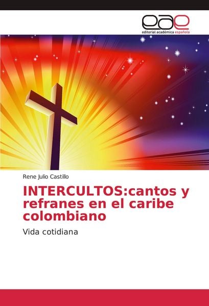 Produktbild: INTERCULTOS:cantos y refranes en el caribe colombiano