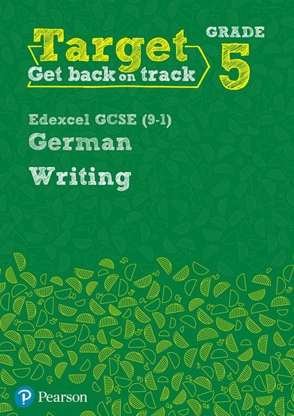 Produktbild: Target Grade 5 Writing Edexcel GCSE (9-1) German Workbook