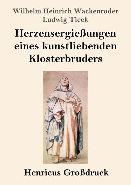 Produktbild: Herzensergie&szlig;ungen eines kunstliebenden Klosterbruders (Gro&szlig;druck)