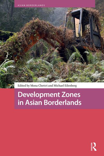 Produktbild: Development Zones in Asian Borderlands