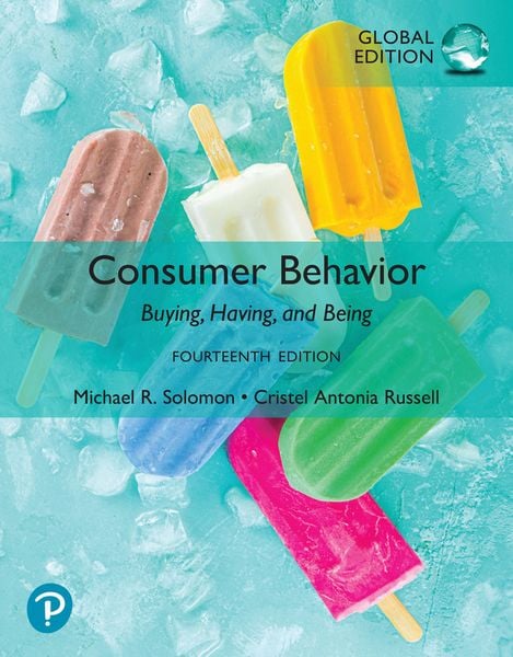 Consumer Behavior, Global Edition, Taschenbuch von Michael Solomon , Michael R. Solomon , Cristel Antonia Russell, Pearson Education Limited,