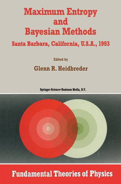 Produktbild: Maximum Entropy and Bayesian Methods Santa Barbara, California, U.S.A., 1993