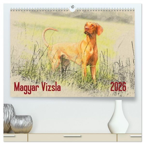 Produktbild: Magyar Vizsla 2026 (hochwertiger Premium Wandkalender 2026 DIN A2 quer), Kunstdruck in Hochglanz