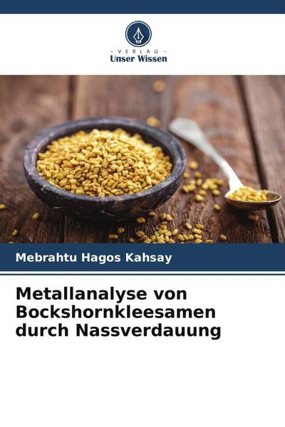 Produktbild: Metallanalyse von Bockshornkleesamen durch Nassverdauung