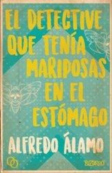 Produktbild: El detective que ten&iacute;a mariposas en el est&oacute;mago