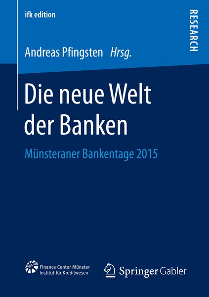 Die neue Welt der Banken, Taschenbuch von , Springer Fachmedien Wiesbaden GmbH, 9783658148218