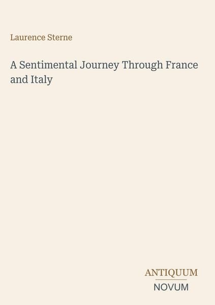 Produktbild: A Sentimental Journey Through France and Italy