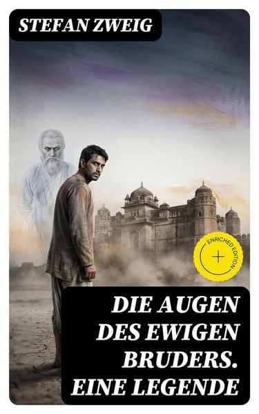 Produktbild: Die Augen des ewigen Bruders. Eine Legende