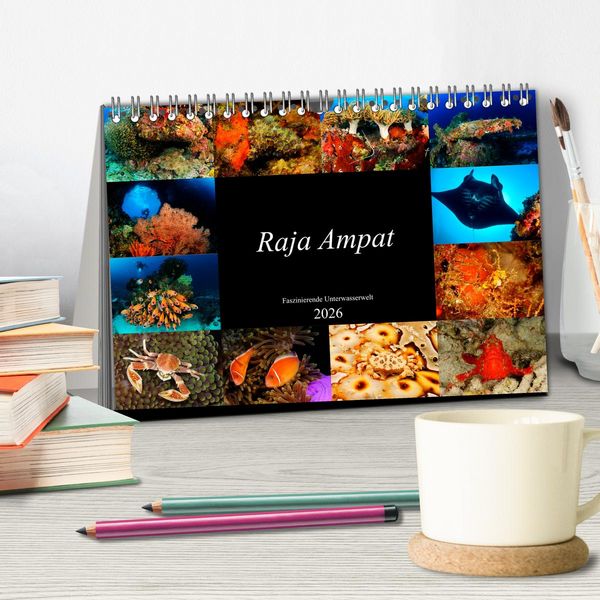 Produktbild: Raja Ampat - Faszinierende Unterwasserwelt (Tischkalender 2026 DIN A5 quer), CALVENDO Monatskalender
