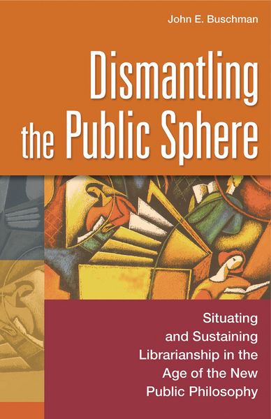 Produktbild: Dismantling the Public Sphere