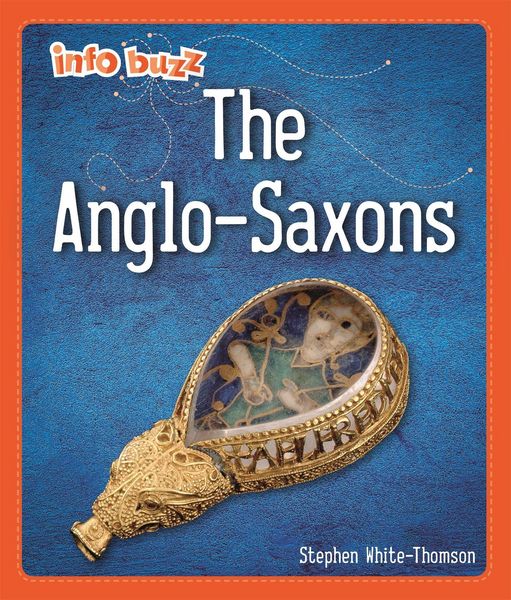 Produktbild: Info Buzz: Early Britons: Anglo-Saxons