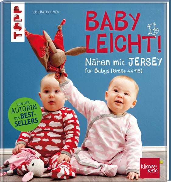 Nähen mit JERSEY - babyleicht!, Gebundene Ausgabe von Pauline Dohmen, Frechverlag GmbH, 978-3-7724-6472-0