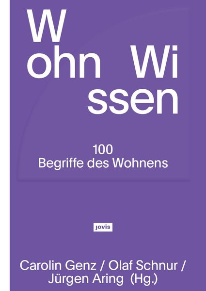 WohnWissen, Taschenbuch von , Jovis Verlag, 978-3-9861203-8-2