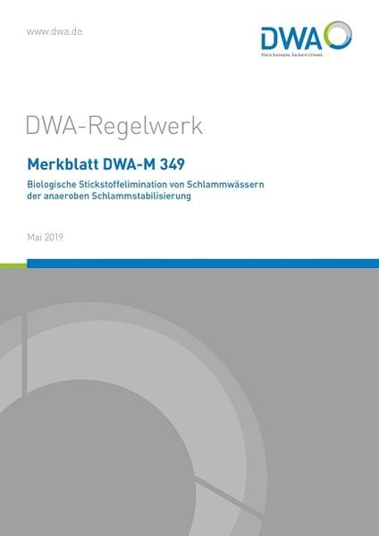 Produktbild: Merkblatt DWA-M 349 Biologische Stickstoffelimination von Schlammw&auml;ssern der anaeroben Schlammstabilisierung