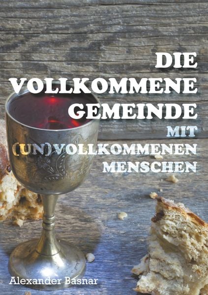 Produktbild: Die vollkommene Gemeinde