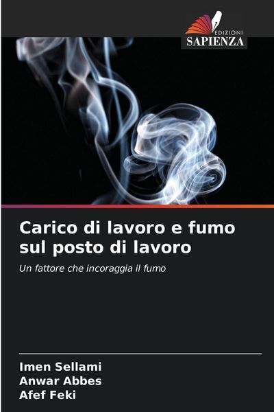 Produktbild: Carico di lavoro e fumo sul posto di lavoro