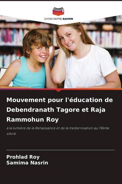 Produktbild: Mouvement pour l'&eacute;ducation de Debendranath Tagore et Raja Rammohun Roy
