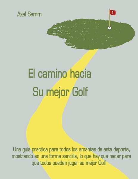 Produktbild: El camino hacia Su mejor Golf