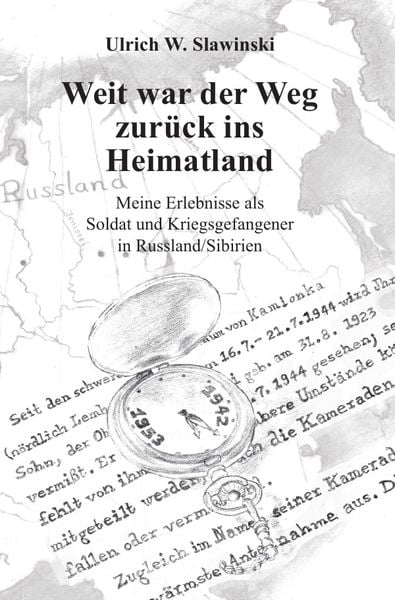 Produktbild: Weit war der Weg zur&uuml;ck ins Heimatland