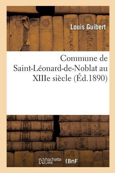 Produktbild: Commune de Saint-L&eacute;onard-De-Noblat Au Xiiie Si&egrave;cle